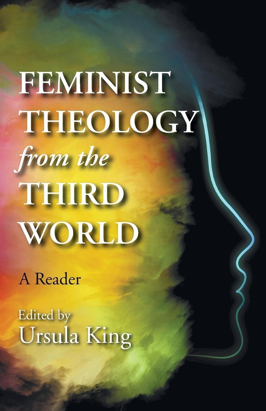 Cover: 9781498219976 | Feminist Theology from the Third World | Ursula King | Taschenbuch