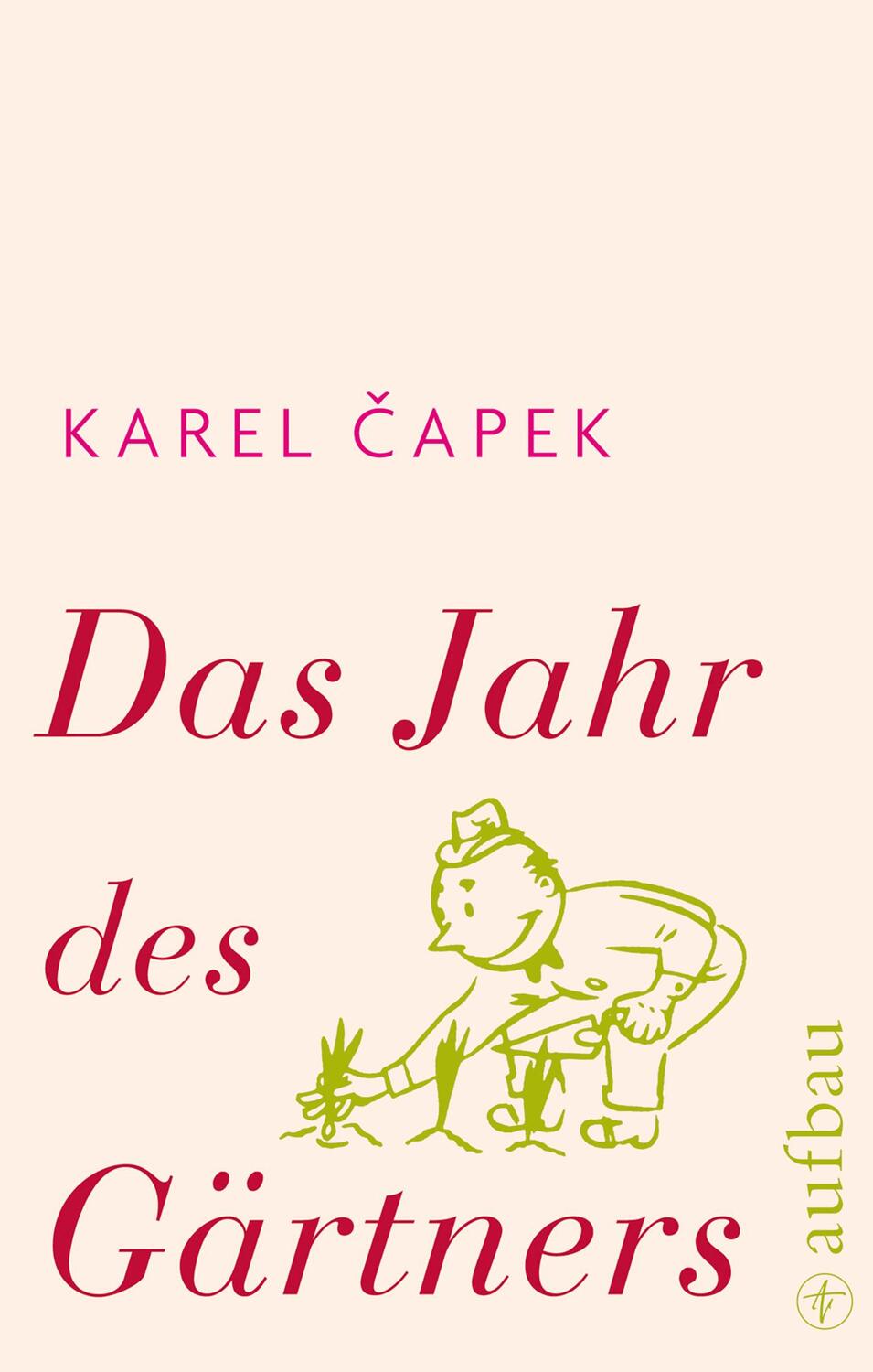Cover: 9783351034948 | Das Jahr des Gärtners | Karel Capek | Buch | Hardcover | 135 S. | 2015