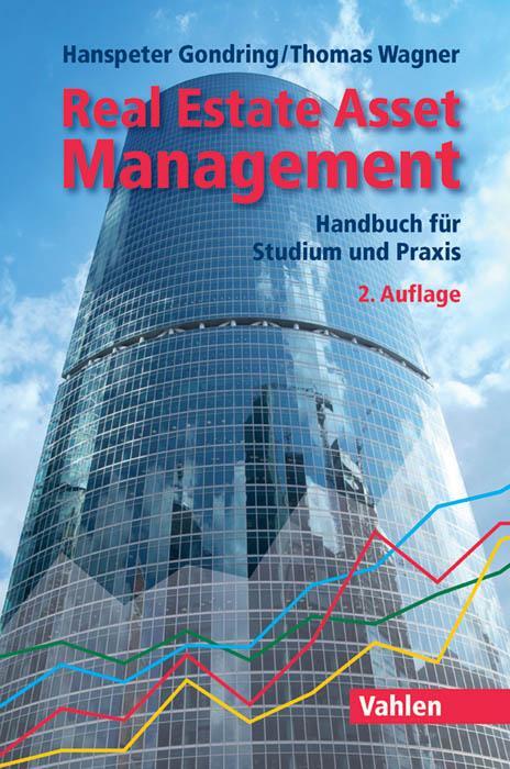 Cover: 9783800649242 | Real Estate Asset Management | Handbuch für Studium und Praxis | Buch