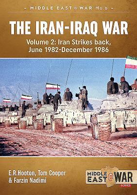 Cover: 9781913118532 | The Iran-Iraq War (Revised &amp; Expanded Edition): Volume 2 - Iran...