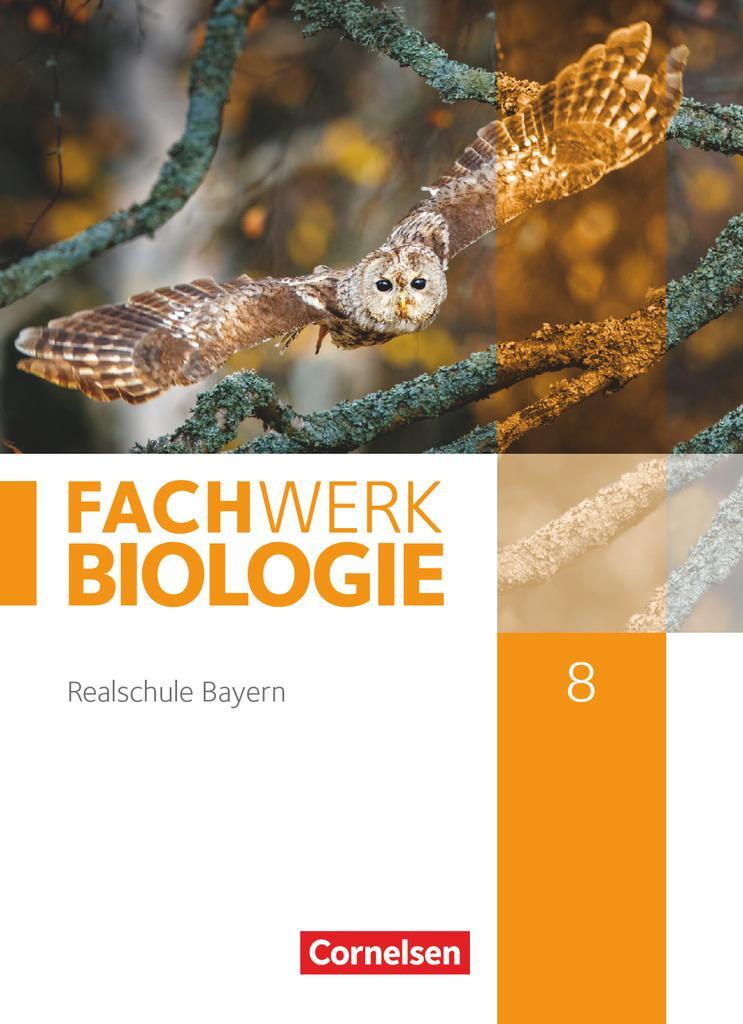 Cover: 9783060148714 | Fachwerk Biologie 8. Jahrgangsstufe - Realschule Bayern - Schülerbuch