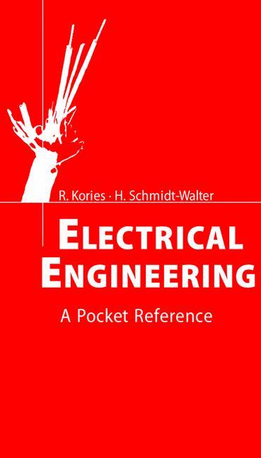 Cover: 9783540439653 | Electrical Engineering | A Pocket Reference | Schmidt-Walter (u. a.)