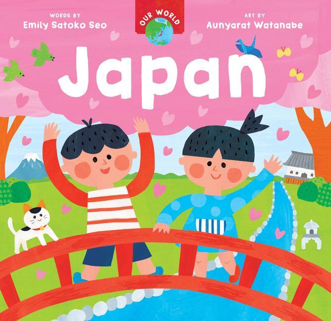 Cover: 9781646866298 | Our World: Japan | Emily Satoko Seo | Buch | Papp-Bilderbuch | 2022