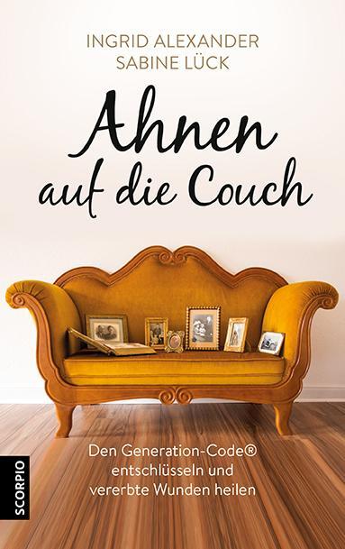 Cover: 9783958030701 | Ahnen auf die Couch | Ingrid Alexander (u. a.) | Taschenbuch | 284 S.