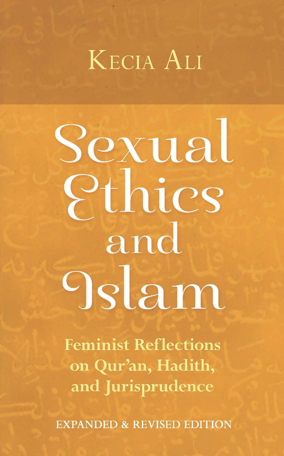 Cover: 9781780743813 | Sexual Ethics and Islam | Kecia Ali | Taschenbuch | Englisch | 2016