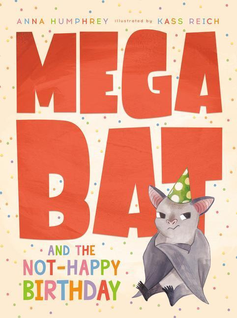Cover: 9780735266049 | Megabat and the Not-Happy Birthday | Anna Humphrey | Buch | Megabat