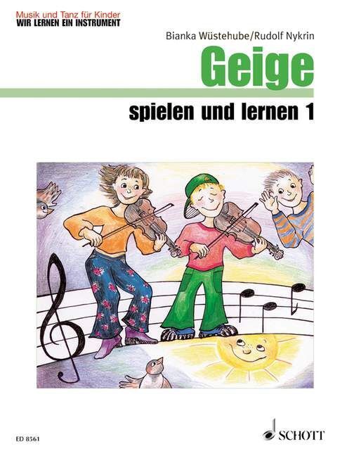 Cover: 9783795755768 | GEIGE SPIELEN UND LERNEN 1 | Rudolf/Wüstehube, Bianka Nykrin | 56 S.