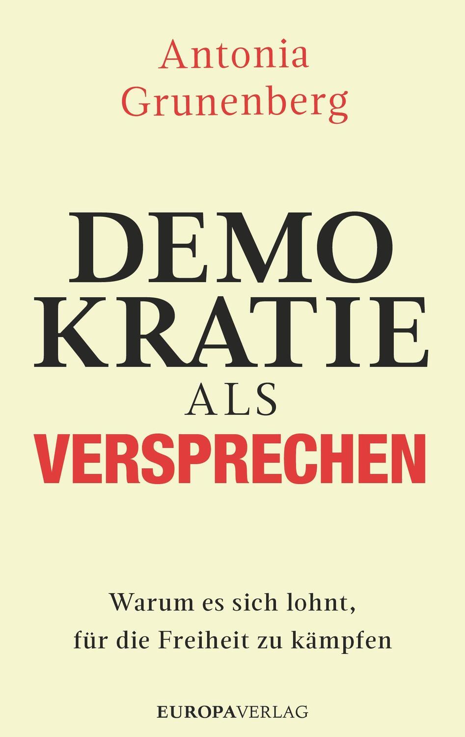 Cover: 9783958904958 | Demokratie als Versprechen | Antonia Grunenberg | Buch | Deutsch