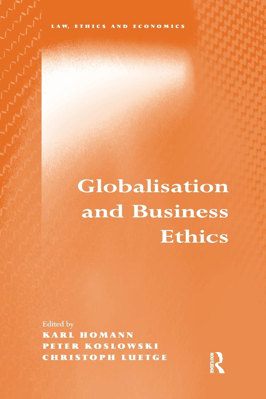 Cover: 9780367603724 | Globalisation and Business Ethics | Karl Homann (u. a.) | Taschenbuch