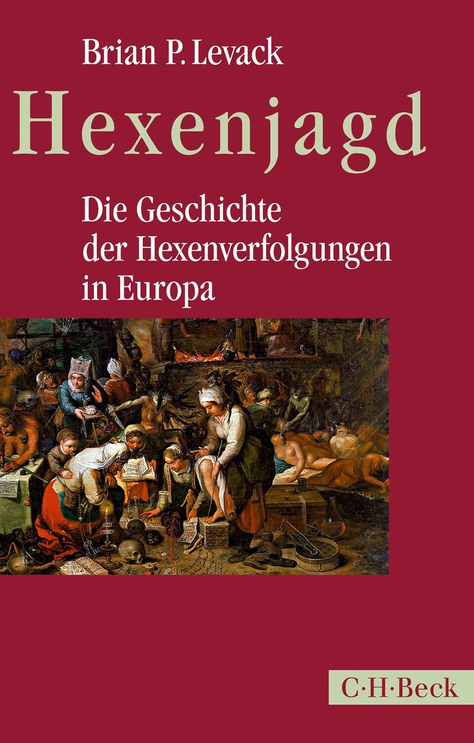 Cover: 9783406737961 | Hexenjagd | Die Geschichte der Hexenverfolgungen in Europa | Levack