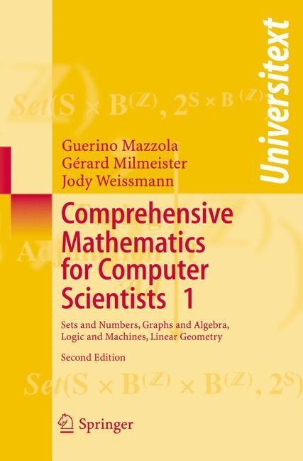 Cover: 9783540368731 | Comprehensive Mathematics for Computer Scientists 1 | Mazzola (u. a.)