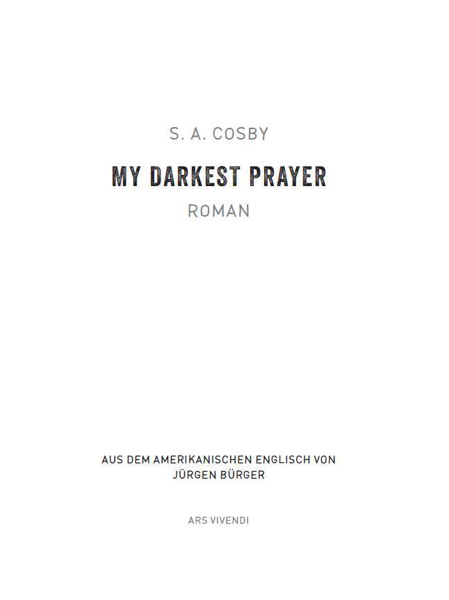 Bild: 9783747204658 | My darkest prayer | Kriminalroman | S. A. Cosby | Buch | Deutsch