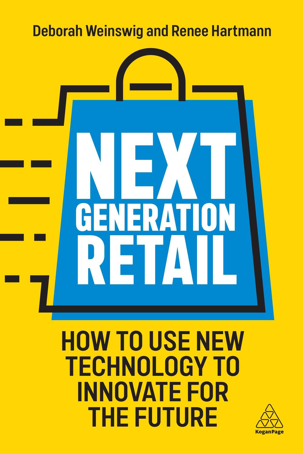 Cover: 9781398609631 | Next Generation Retail | Deborah Weinswig (u. a.) | Taschenbuch | 2023