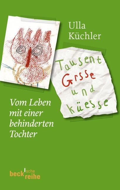 Cover: 9783406623585 | Tausent Grsse und Küesse | Ulla Küchler | Buch | 283 S. | Deutsch