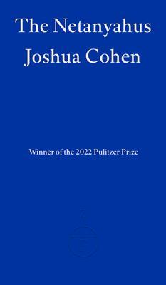 Cover: 9781804270202 | The Netanyahus | Joshua Cohen | Taschenbuch | 240 S. | Englisch | 2022
