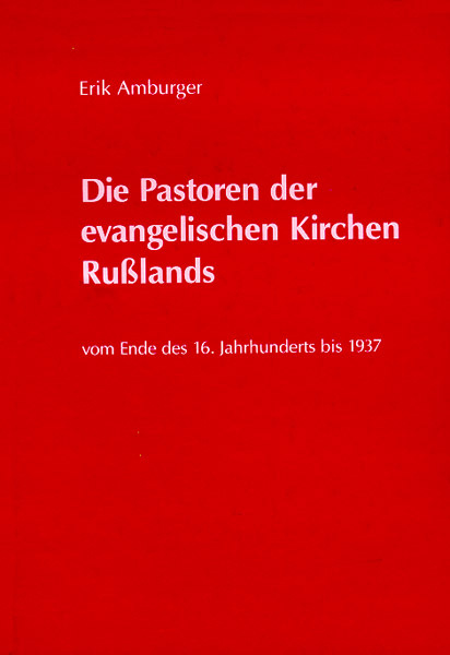 Cover: 9783875131109 | Die Pastoren der evang. Kirchen Rußlands | Erik Amburger | Buch | Buch