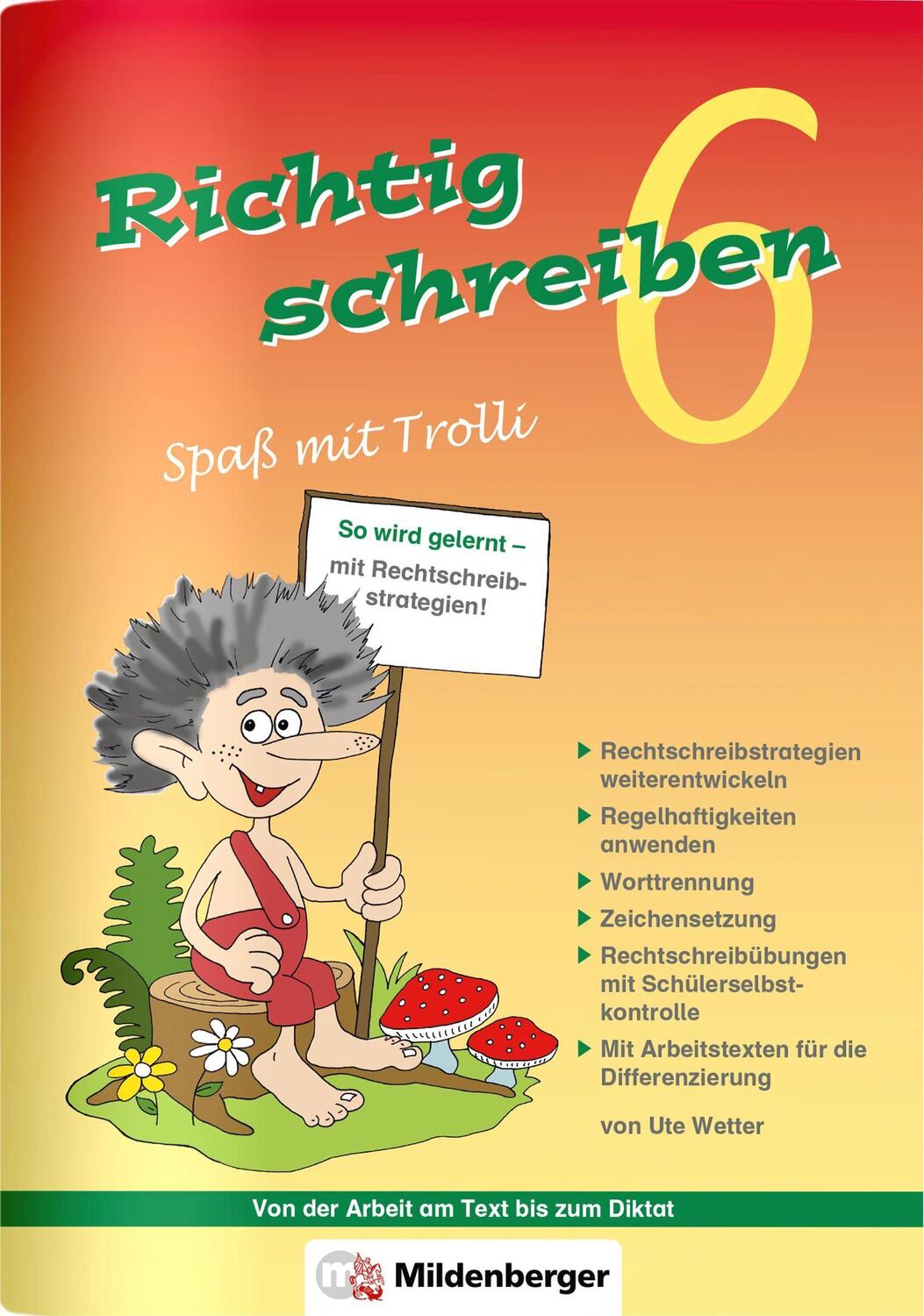Cover: 9783619645008 | Richtig schreiben - Spaß mit Trolli, 6. Schuljahr, Druckschrift | 2019