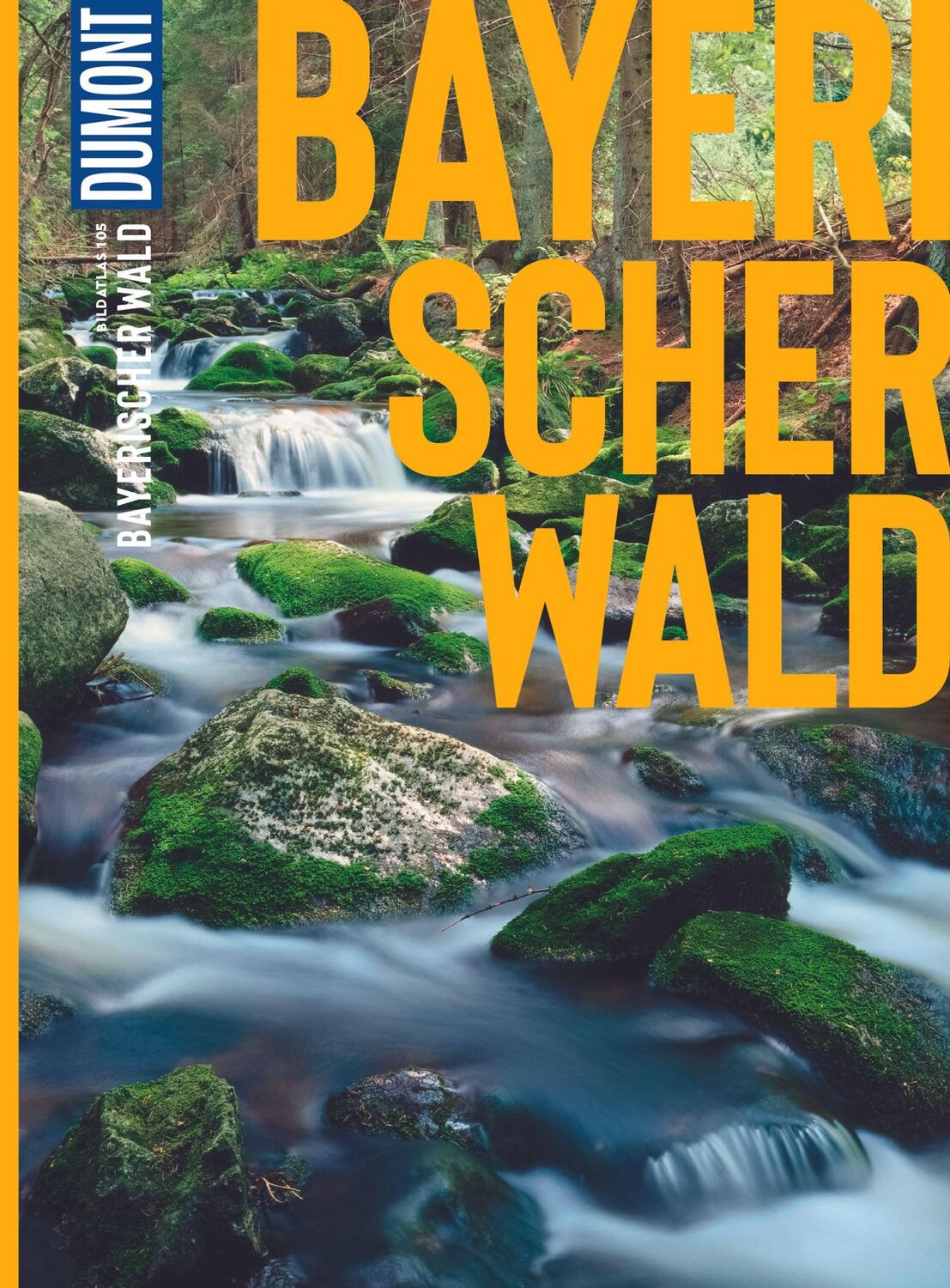Cover: 9783616012902 | DuMont Bildatlas Bayerischer Wald | Britta Mentzel | Taschenbuch