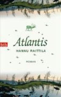 Cover: 9783442737277 | Atlantis | Roman | Hannu Raittila | Taschenbuch | 352 S. | Deutsch