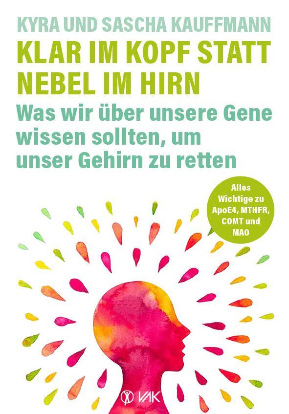 Cover: 9783867312486 | Klar im Kopf statt Nebel im Hirn | Kyra Kauffmann (u. a.) | Buch | VAK