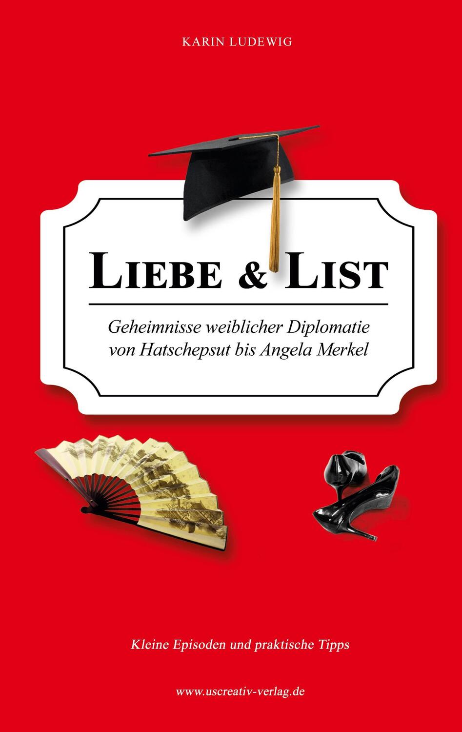 Cover: 9783982250304 | Liebe & List | Karin Ludewig | Taschenbuch | Paperback | Deutsch
