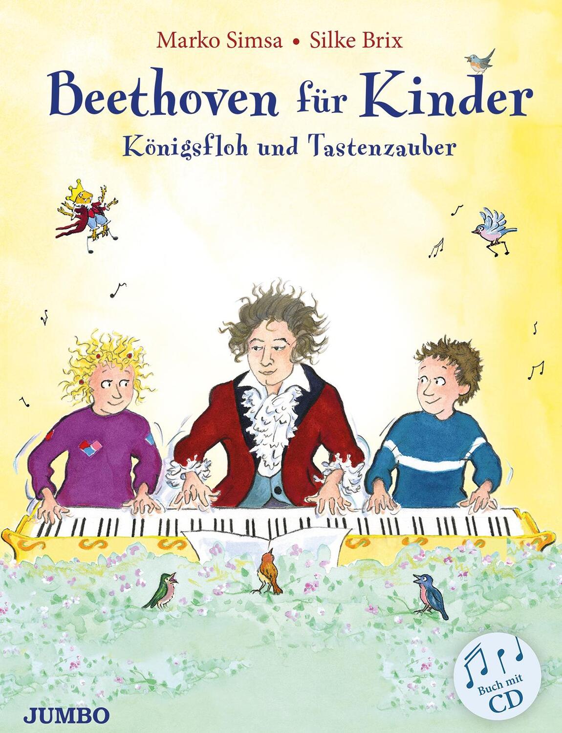 Cover: 9783833742545 | Beethoven für Kinder | Königsfloh und Tastenzauber / Buch mit CD