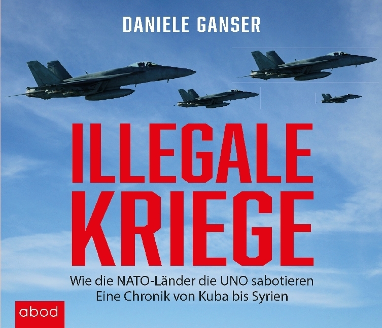 Cover: 9783954715022 | Illegale Kriege, 4 MP3-CDs | Daniele Ganser | Audio-CD | In Jewelcase