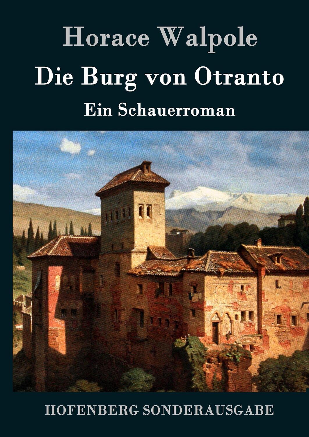 Cover: 9783843092470 | Die Burg von Otranto | Ein Schauerroman | Horace Walpole | Buch | 2016