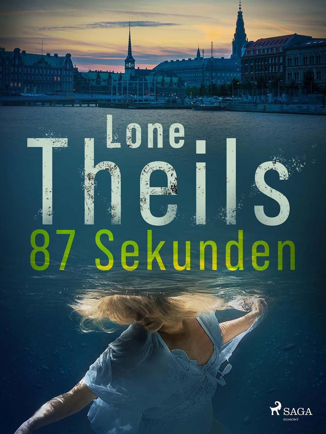 Cover: 9783987500008 | 87 Sekunden | Lone Theils | Taschenbuch | Deutsch | 2022