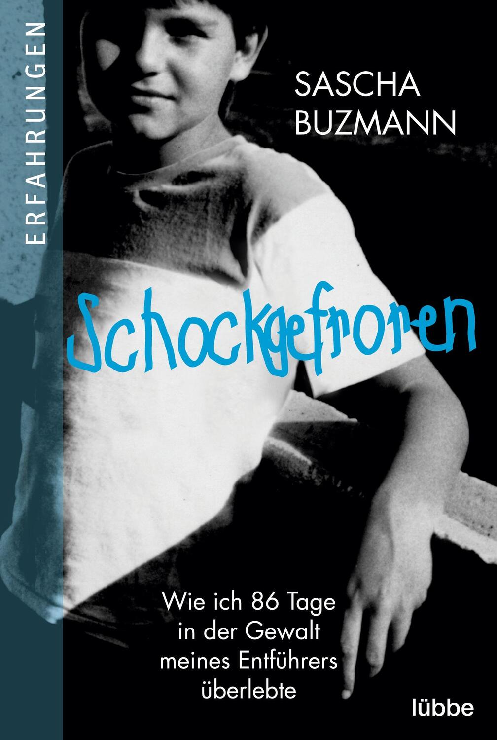Cover: 9783404607686 | Schockgefroren | Sascha Buzmann | Taschenbuch | Paperback | 283 S.