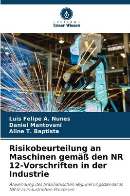 Cover: 9786206396925 | Risikobeurteilung an Maschinen gemäß den NR 12-Vorschriften in der...