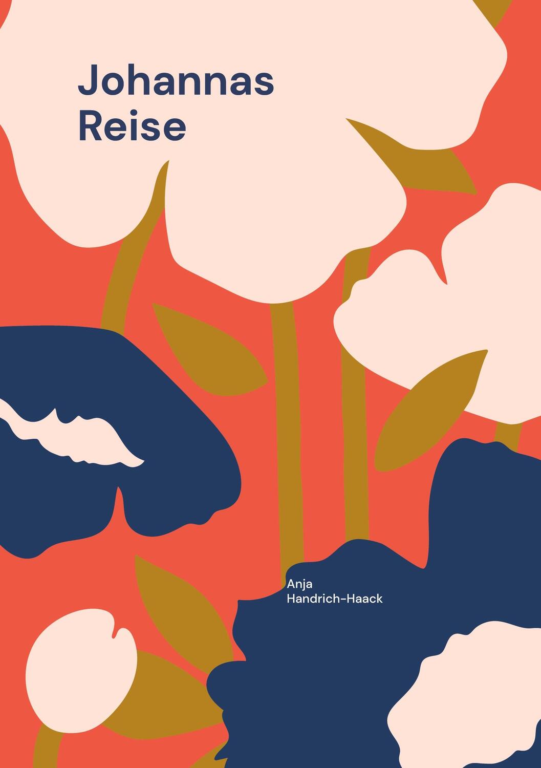 Cover: 9783738649444 | Johannas Reise | Anja Handrich-Haack | Taschenbuch | Paperback | 2023