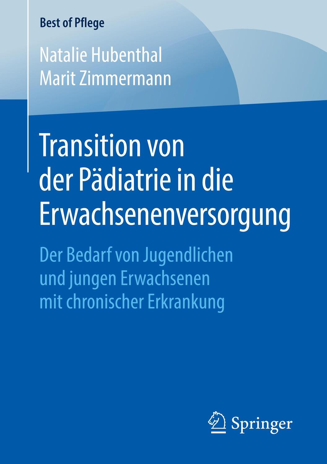 Cover: 9783658252366 | Transition von der Pädiatrie in die Erwachsenenversorgung | Buch