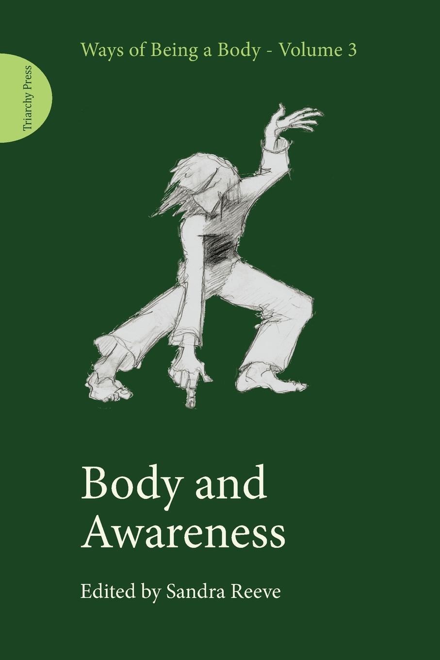 Cover: 9781913743000 | Body and Awareness | Sandra Reeve | Taschenbuch | Paperback | Englisch