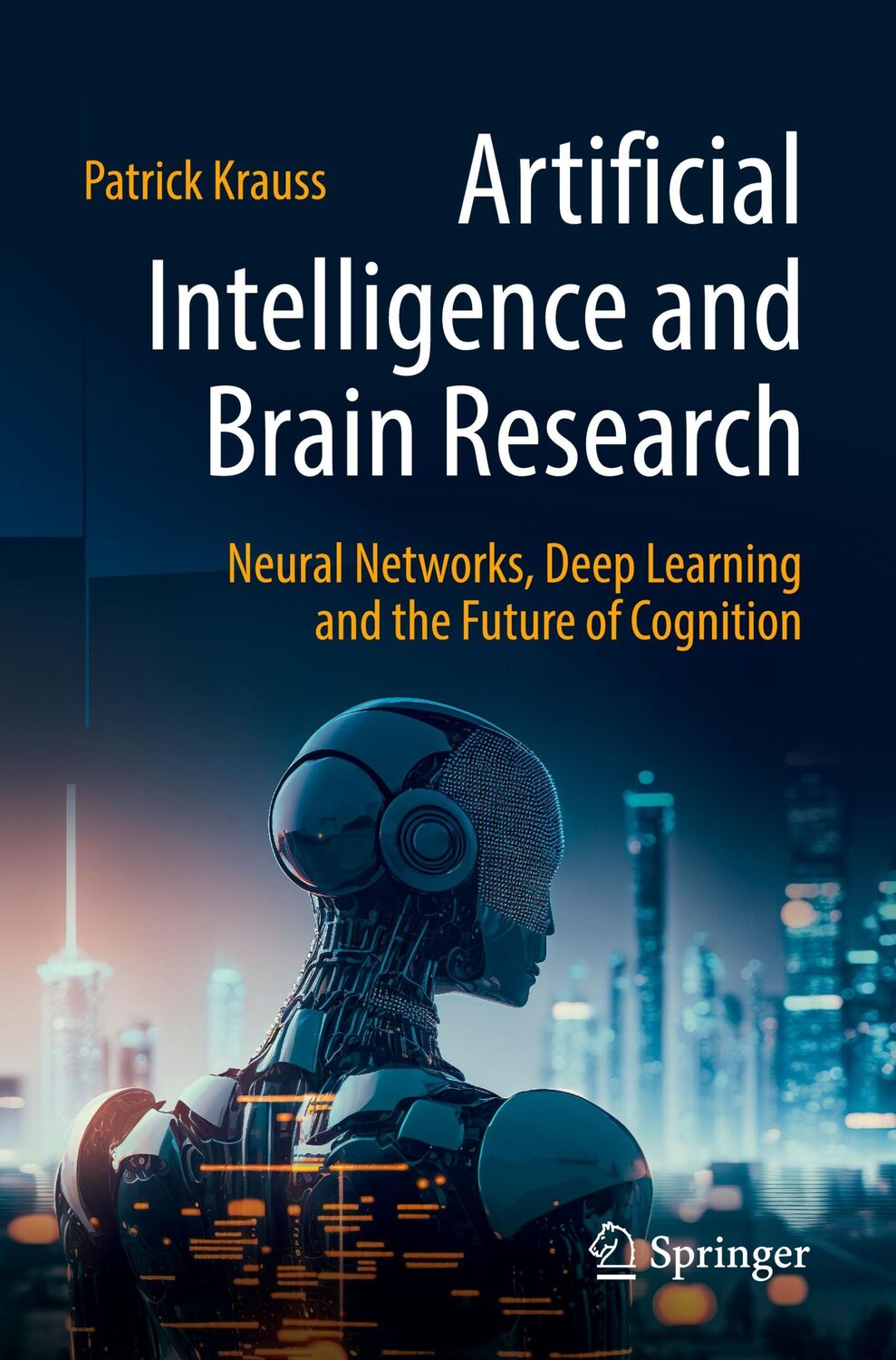 Cover: 9783662689790 | Artificial Intelligence and Brain Research | Patrick Krauss | Buch