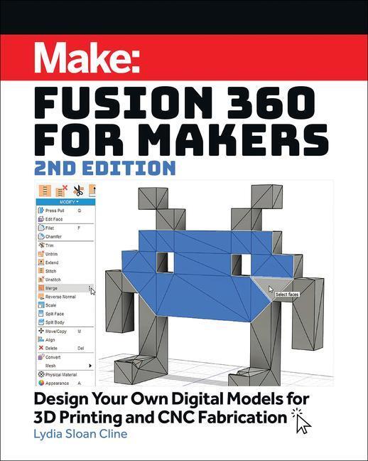 Cover: 9781680456523 | Fusion 360 for Makers | Lydia Sloan Cline | Taschenbuch | Englisch