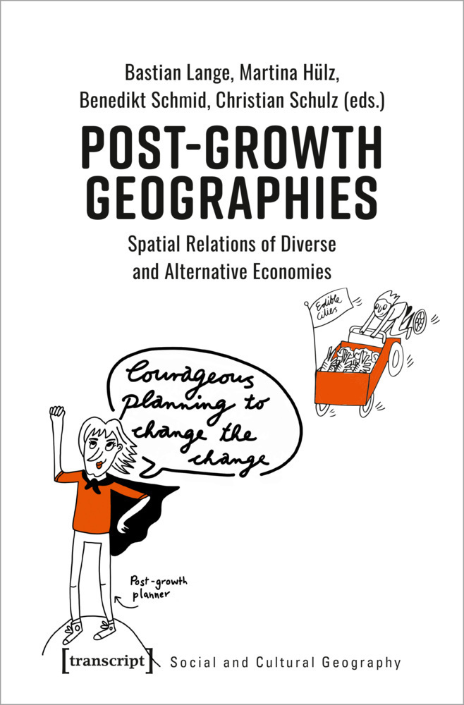 Cover: 9783837657333 | Post-Growth Geographies | Bastian Lange (u. a.) | Taschenbuch | 2021