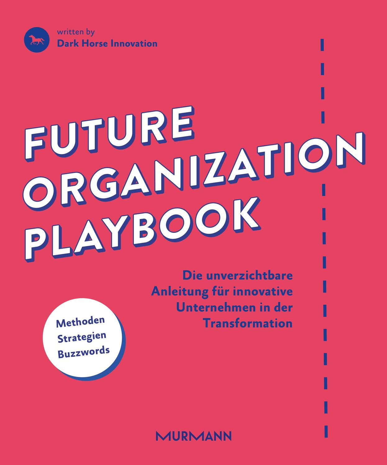 Cover: 9783867747554 | Future Organization Playbook | Dark Horse | Buch | Deutsch | 2023