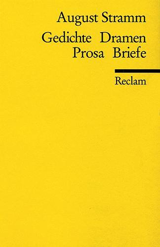 Cover: 9783150099292 | Gedichte. Dramen. Prosa. Briefe | August Stramm | Taschenbuch | 2001