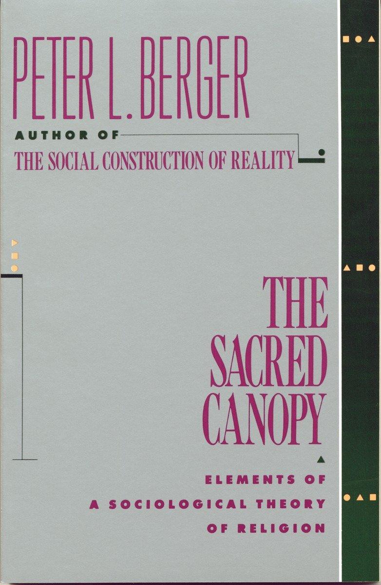 Cover: 9780385073059 | The Sacred Canopy | Elements of a Sociological Theory of Religion