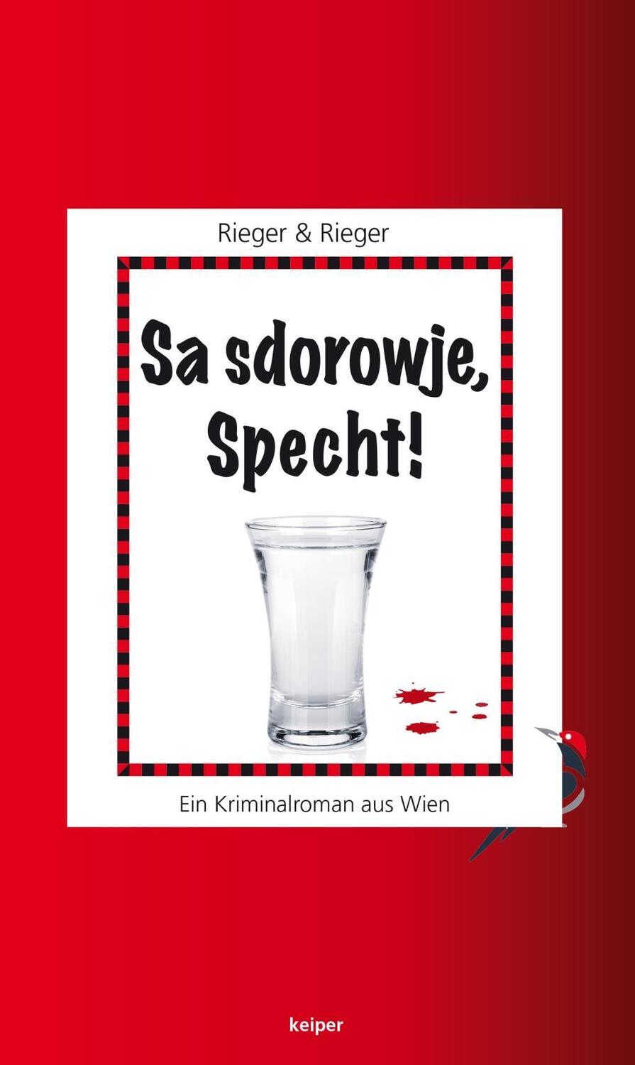 Cover: 9783902901507 | Sa sdorowje, Specht! | Ein Kriminalroman aus Wien | Rieger | Buch