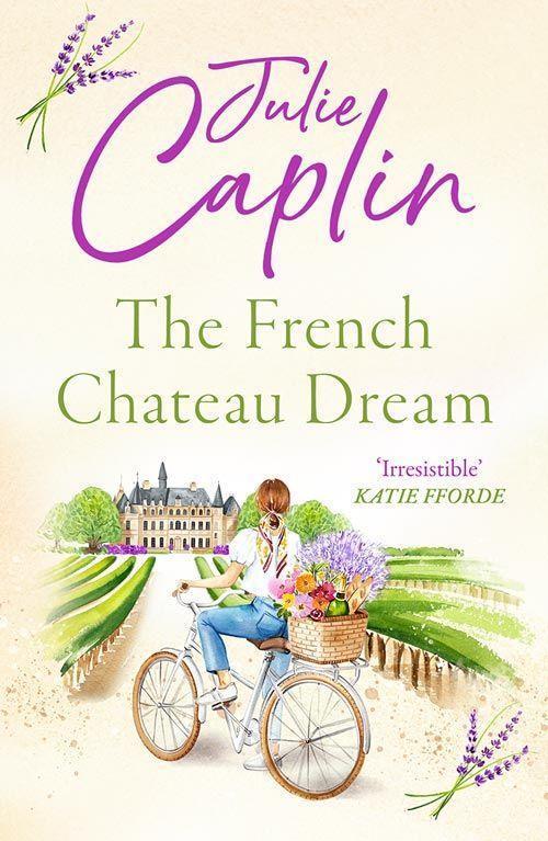Cover: 9780008579234 | The French Chateau Dream | Romantic Escapes (10) | Julie Caplin | Buch