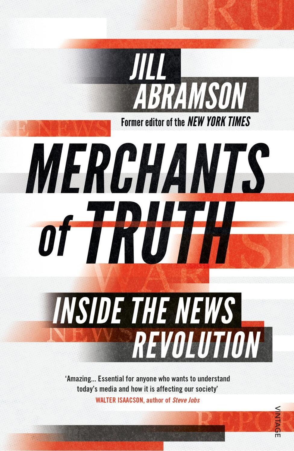 Cover: 9781784702618 | Merchants of Truth | Inside the News Revolution | Jill Abramson | Buch