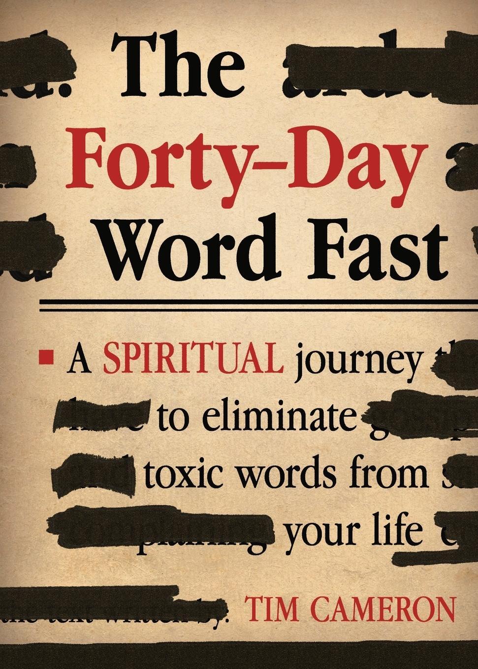 Cover: 9781629982212 | The Forty-Day Word Fast | Tim Cameron | Taschenbuch | Paperback | 2015