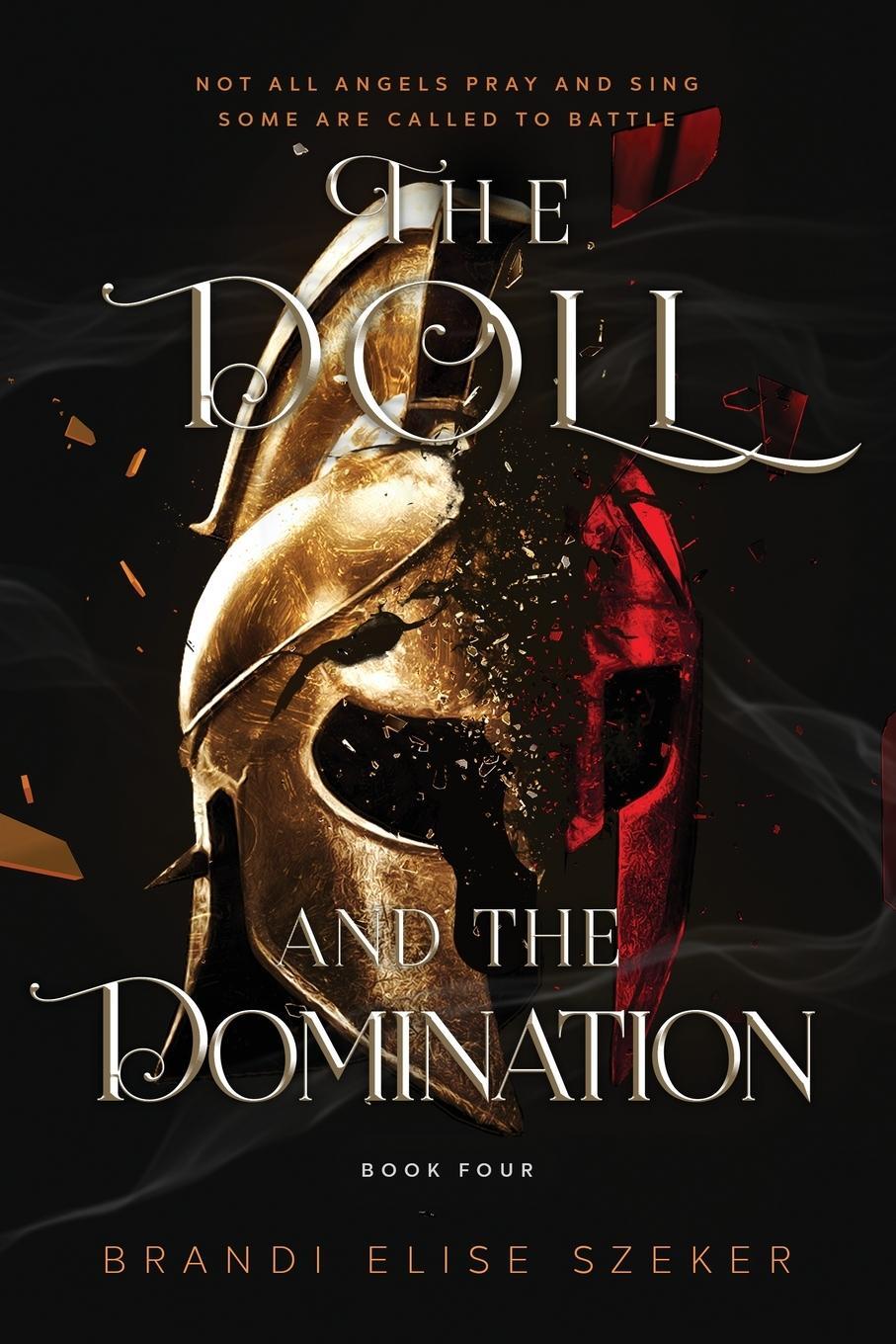 Cover: 9798989443604 | The Doll and The Domination | Brandi Elise Szeker | Taschenbuch | 2024