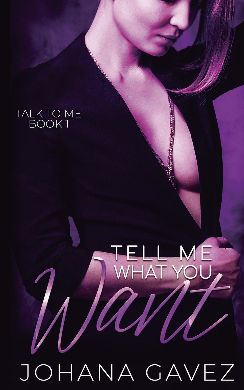 Cover: 9789584957078 | Tell Me What You Want | Johana Gavez | Taschenbuch | Paperback | 2022
