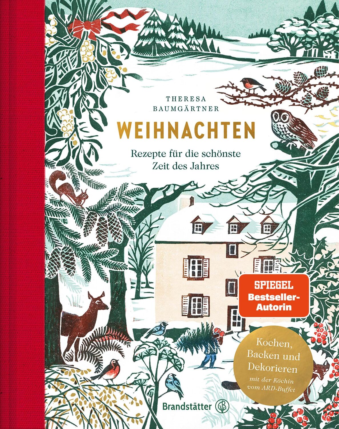 Cover: 9783710603327 | Weihnachten | Rezepte für die schönste Zeit des Jahres | Baumgärtner