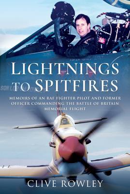 Cover: 9781399015622 | Lightnings to Spitfires | Clive Rowley | Buch | Gebunden | Englisch