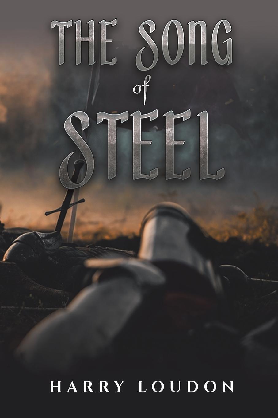 Cover: 9781035838233 | The Song of Steel | Harry Loudon | Taschenbuch | Paperback | Englisch