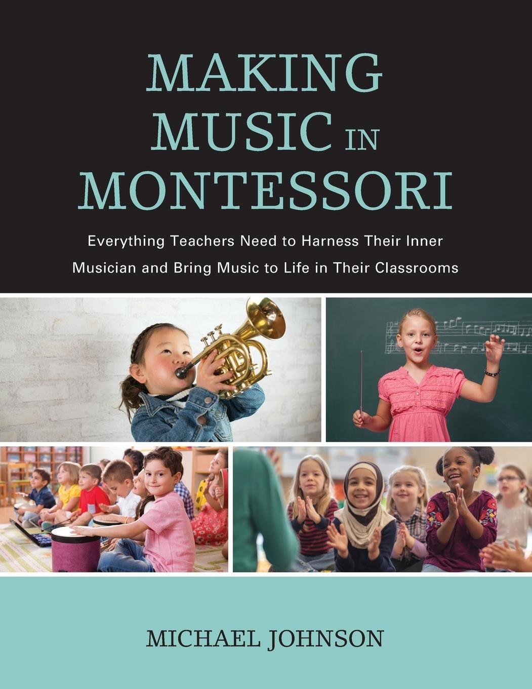 Cover: 9781475844719 | Making Music in Montessori | Michael Johnson | Taschenbuch | Paperback